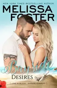 Bayside Desires - Foster Melissa