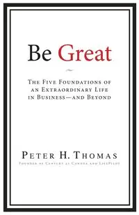 Be Great - Thomas Peter H.