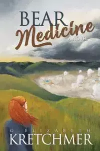 Bear Medicine - Elizabeth Kretchmer