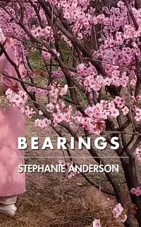 Bearings - Anderson Stephanie