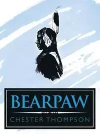 Bearpaw - Chester Thompson