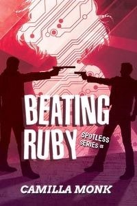 Beating Ruby - Camilla Monk