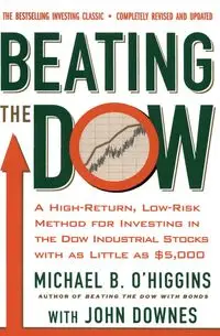 Beating the Dow Revised Edition - Michael O'Higgins B