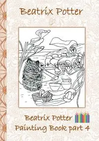 Beatrix Potter Painting Book Part 4 ( Peter Rabbit ) - Potter Beatrix