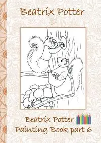 Beatrix Potter Painting Book Part 6 ( Peter Rabbit ) - Potter Beatrix