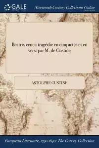 Beatrix cenci - Custine Astolphe