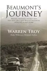 Beaumont's Journey - Troy Warren