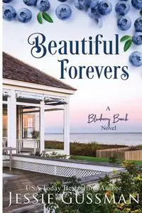 Beautiful Forevers Large Print Edition - Jessie Gussman