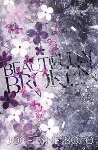 Beautifully Broken - Soto Jocelyne