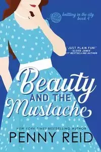 Beauty and the Mustache - Reid Penny