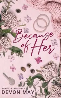 Because of Her - May Devon