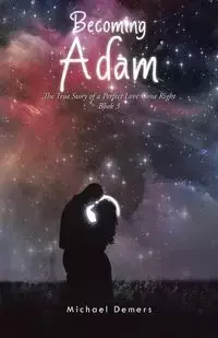 Becoming Adam - Michael Demers