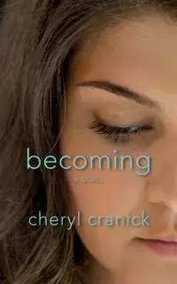 Becoming - Cheryl Cranick