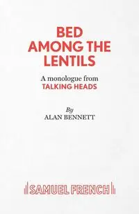 Bed Among the Lentils - Bennett Alan