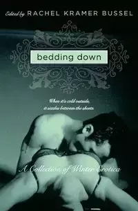 Bedding Down - Rachel Bussel Kramer