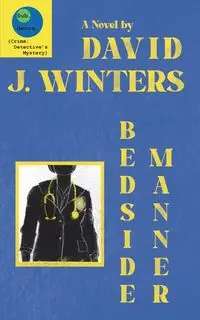 Bedside Manner - David Winters J