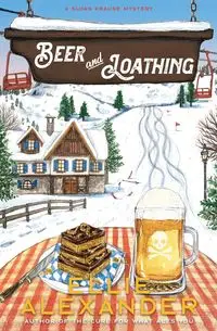 Beer and Loathing - Alexander Ellie