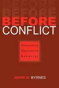 Before Conflict - John D. Byrnes