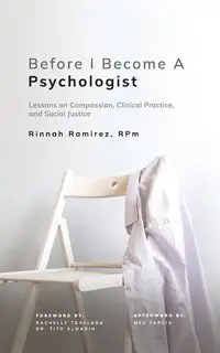 Before I Become A Psychologist - Rinnah Ramirez