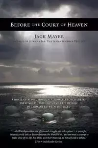 Before the Court of Heaven - Jack Mayer