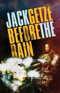 Before the Rain - Jack Getze