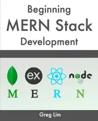 Beginning MERN Stack Development - Greg Lim