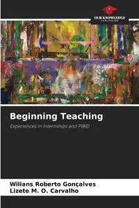 Beginning Teaching - Roberto Gonçalves Wilians