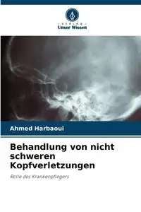 Behandlung von nicht schweren Kopfverletzungen - Ahmed Harbaoui