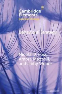 Behavioral Strategy - Foss Nicolai J