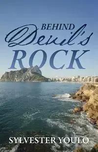 Behind Devil's Rock - Sylvester Youlo