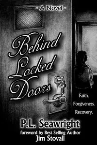 Behind Locked Doors - Pamela Seawright