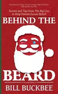 Behind the Beard - Bill Buckbee