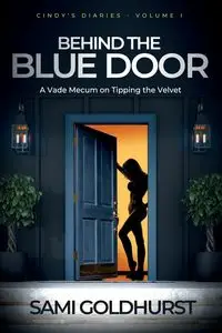 Behind the Blue Door - Goldhurst Sami