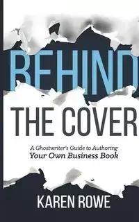 Behind the Cover - Karen Rowe