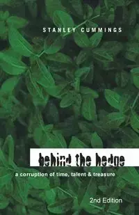 Behind the Hedge 2Nd Edition - Stanley Cummings