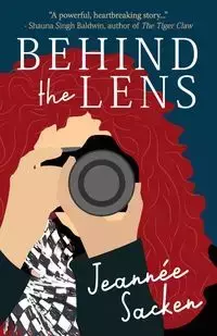 Behind the Lens - Sacken Jeannée