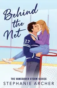 Behind the Net - Stephanie Archer