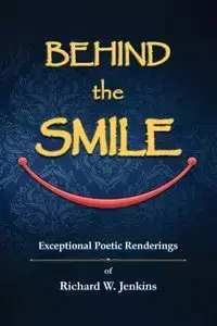 Behind the Smile - Richard Jenkins W