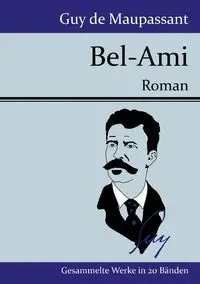 Bel-Ami - Guy Maupassant de