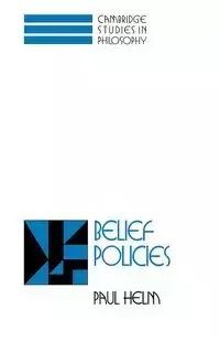 Belief Policies - Paul Helm