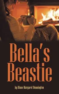 Bella's Beastie - Diane Margaret Dunnington