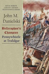 Bellerophon's Champion - John Danielski