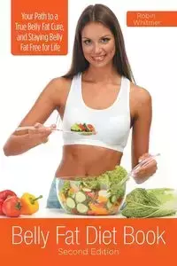 Belly Fat Diet Book [Second Edition] - Robin Whitmer