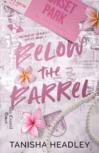 Below the Barrel - Tanisha Headley