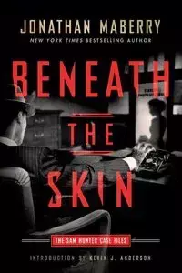 Beneath the Skin - Jonathan Maberry