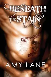 Beneath the Stain - Lane Amy