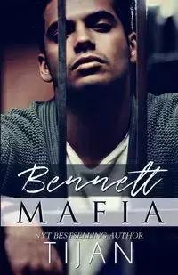 Bennett Mafia - Tijan