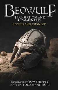 Beowulf Translation and Commentary (Expanded Edition) - Neidorf Leonard