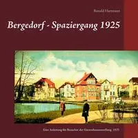 Bergedorf - Spaziergang 1925 - Ronald Hartmann