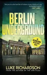 Berlin Underground - Luke Richardson